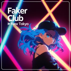 Faker Club