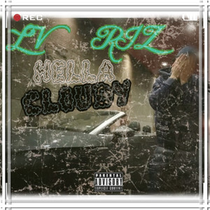 Hella Cloudy (Explicit)