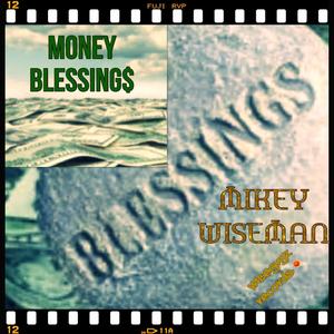 Money Blessing$ (Explicit)