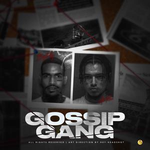 Gossip Gang (feat. Go Rosa) (Explicit)