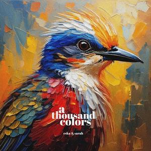 A Thousand Colors (feat. Sarah)