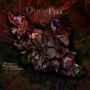 Otaghe fekr (feat. Manesh & Dallenn) (Explicit)