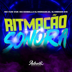 Ritmação Sonora (Explicit)