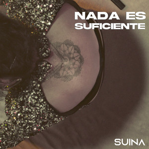 Nada Es Suficiente