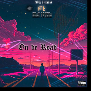 On the road (Explicit)