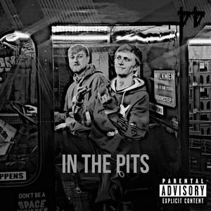 In the pits (Explicit)