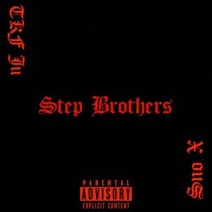 Step Brothers (Explicit)