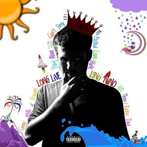 LONG LiVE KiNG NiNO (Explicit)