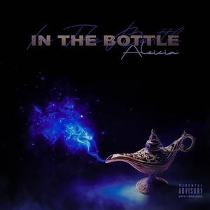 In The Bottle (Explicit)