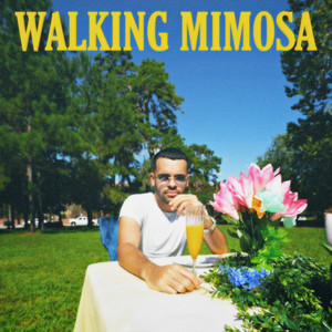 Walking Mimosa (Explicit)
