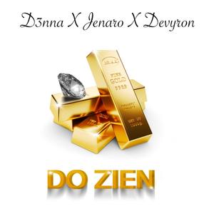 Do Zien (Explicit)