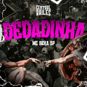 Dedadinha (Explicit)