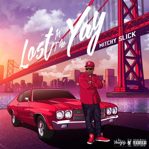 Lost in the Yay (Explicit)