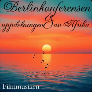 Filmmusiken till Uppdelningen av Afrika