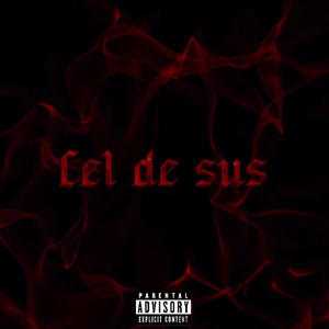 CEL DE SUS (Explicit)