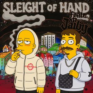 Sleight of Hand (feat. Jaiby<3) (Explicit)
