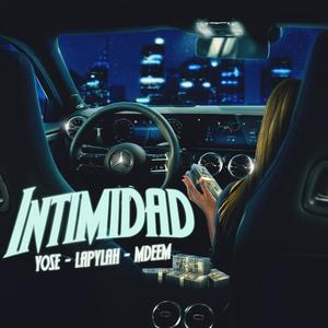 INTIMIDAD (feat. Lapylah & Mdeem)