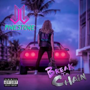 Break The Chain (Explicit)