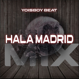 Hala Madrid (Mix)