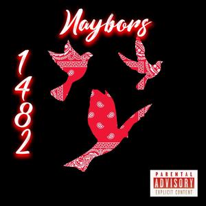 Naybors(feat. Savvo) (Explicit)