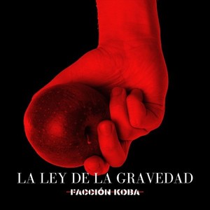 La Ley de la Gravedad (Explicit)