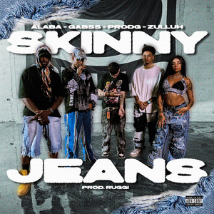 Skinny Jeans (Explicit)