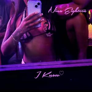 I Know (Explicit)