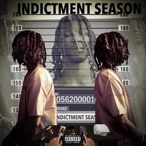 Indictment season (Explicit)