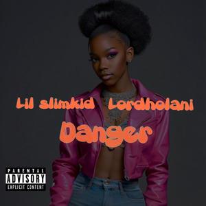 Danger (2 peng tings) (feat. Lordholani) (Explicit)