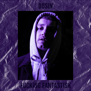 ****ing Fantastisk (Explicit)