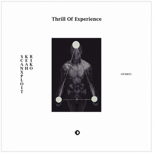 Thrill Of Experience (SPLIT)