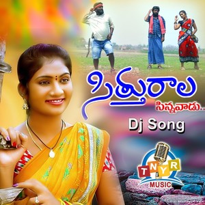 Sitturala Sinnavada (Dj Song)