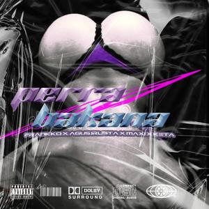 Perra Bakana (Explicit)