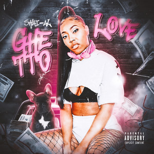 Ghetto Love (Explicit)