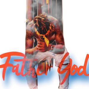 Father God (Explicit)