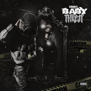 Baby Threat (Explicit)