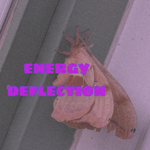 ENERGY DEFLECTION (Explicit)