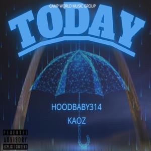 TODAY (feat. Kaoz) (Explicit)