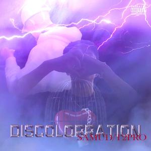 DISCOLORRATION (变色)