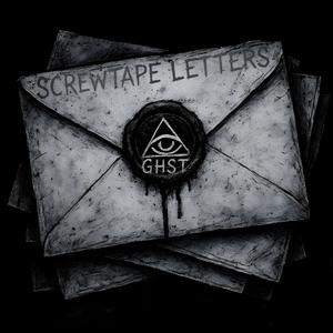 SCREWTAPE LETTERS (Explicit)