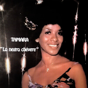 La Negra Chévere