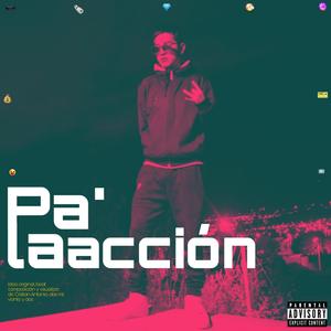 Pa' la acciónn (Extendida) [Explicit]