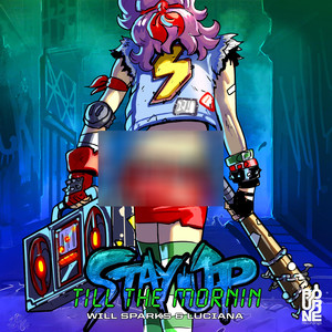 Will Sparks - Stay up till the Mornin' (Original Mix)