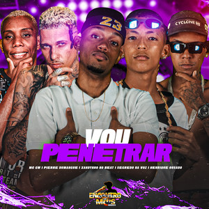 Vou Penetrar