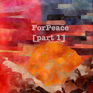 ForPeace (part 1)