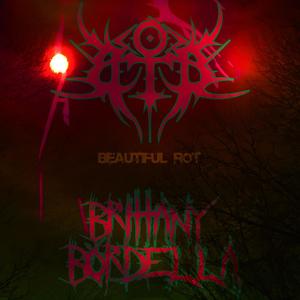 Beautiful Rot (feat. Brittany Bordella) [Explicit]