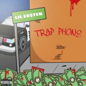 Trap Phone (Explicit)