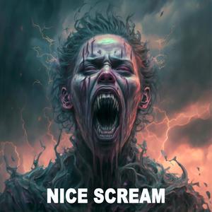 Nice Scream