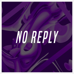 No Reply