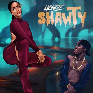 Lionize - Shawty (Mastering and mixing|Explicit)